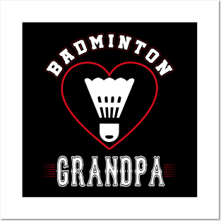 Grandpa Badminton Team Family Matching Gifts Funny Sports Lover Player Posters and Art